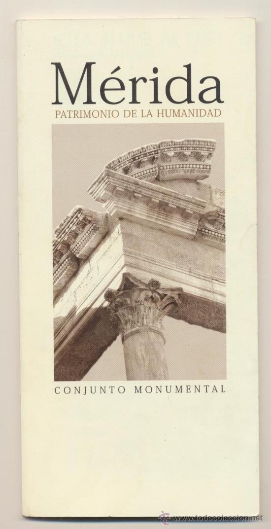 Libri di seconda mano: M&eacute;rida Patrimonio de la Humanidad. Conjunto Monumental.
