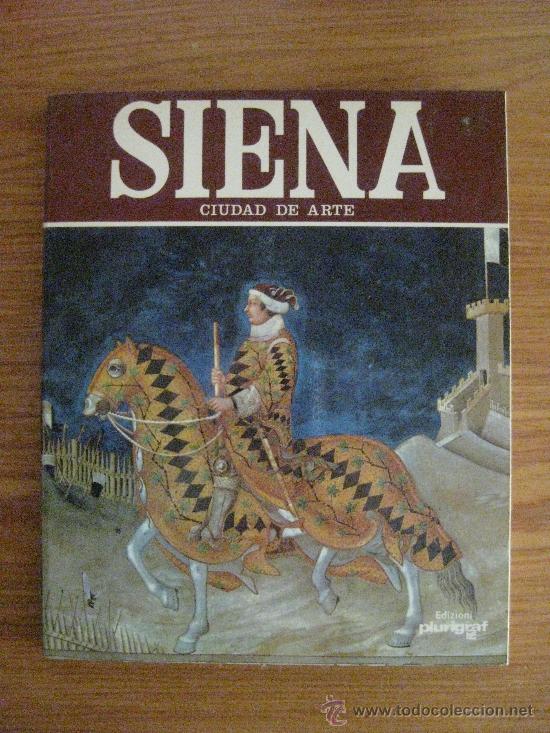 Libros de segunda mano: Siena. Ciudad de Arte - Foto 1
