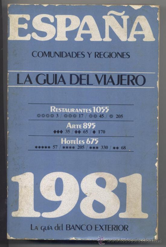 Libros de segunda mano: LA GUIA DEL VIAJERO, A&Ntilde;O 1981 - ESPA&Ntilde;A, COMUNIDADES Y REGIONES