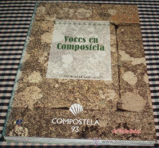 Gebrauchte B&uuml;cher: voces en compostela consorcio de santiago compostela 93