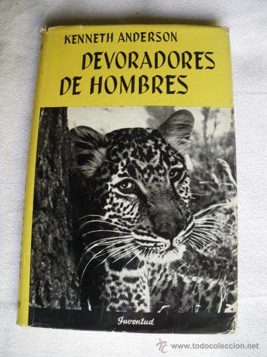 Devoradores De Hombres Kenneth Anderson 1955 Vendido En Venta Directa