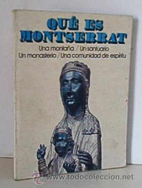 Libros de segunda mano: QUE ES MONTSERRAT - Foto 1