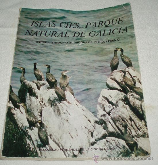 Gebrauchte B&uuml;cher: islas cie, parque natural de galicia (historia,etnografia,geografia,flora y fauna)