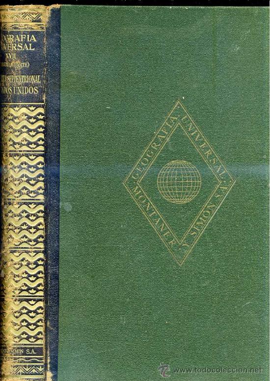 Libros de segunda mano: GEOGRAF&Iacute;A DE ESTADOS UNIDOS (MONTANER & SIM&Oacute;N, 1948)