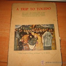 Libros de segunda mano: A TRIP TO TOLEDO MAP GUIDE AND PHOTOGRAPHS GUIA DE TOLEDO EN INGLES POR LUIS MIRANDA PODADERA 1956