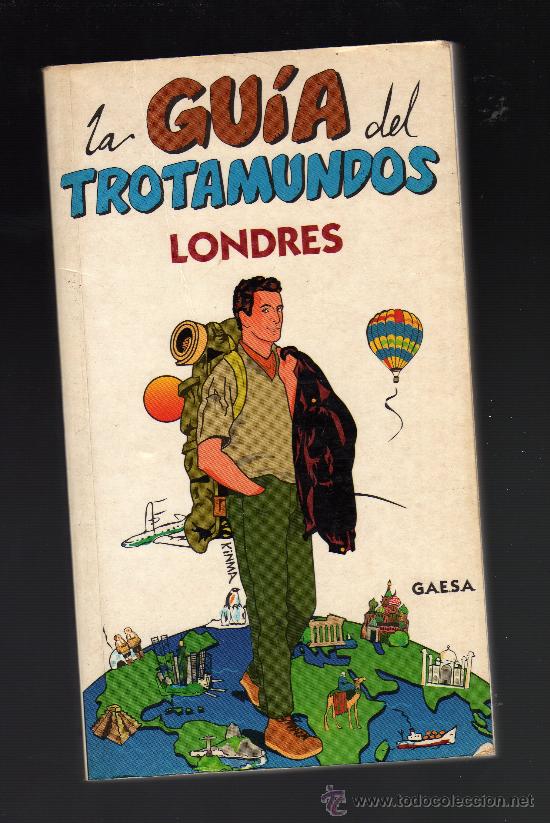 Libros de segunda mano: LA GUIA DEL TROTAMUNDOS: LONDRES &middot; Gu&iacute;as Azules de Espa&ntilde;a,1994 - 320 P&aacute;ginas