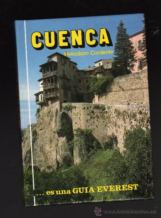 Libros de segunda mano: CUENCA POR HELIODORO CORDENTE &middot; 2&ordf; Edici&oacute;n, 1994 (146 P&Aacute;GINAS &middot; Encuadernaci&oacute;n en tapa dura)