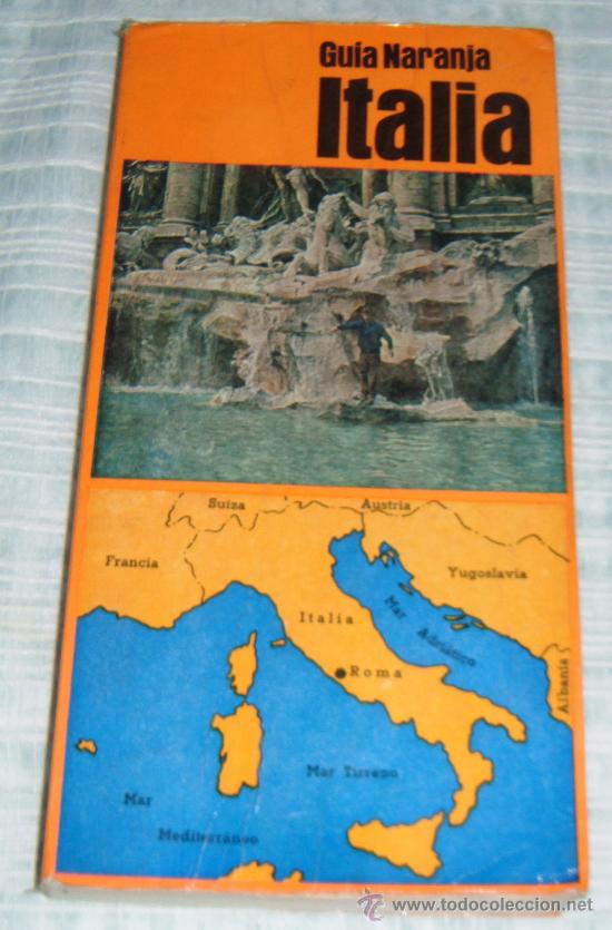 Gebrauchte B&uuml;cher: guia naranja italia ediciones tintaverde a&ntilde;o 1979