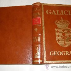 Libros de segunda mano: GALICIA. GEOGRAFÍA. TOMO XVII. GEOGRAFÍA GENERAL DE GALICIA. RM33871. Lote 28748196