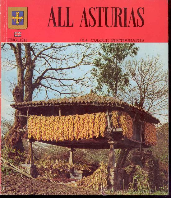 Gebrauchte B&uuml;cher: ALL ASTURIAS - ESPA&Ntilde;A - GUIA TURISTICA EN INGLES 154 FOTOGRAFIAS EN COLOR 1&ordf; EDICION 1990