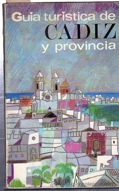 Libri di seconda mano: GU&Iacute;A TUR&Iacute;STICA DE C&Aacute;DIZ Y SU PROVINCIA, INICIATIVA TUR&Iacute;STICA ESPA&Ntilde;OLAS, MADRID. 21X13CM