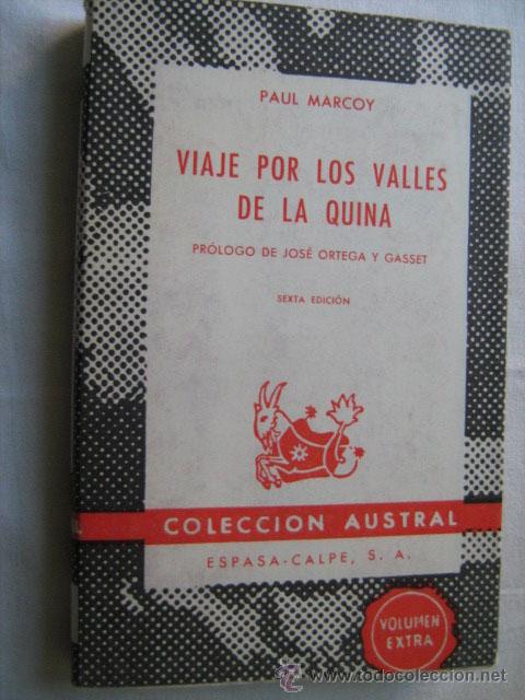 Libros de segunda mano: VIAJE POR LOS VALLES DE LA QUINA.  MARCOY, Paul. 1968