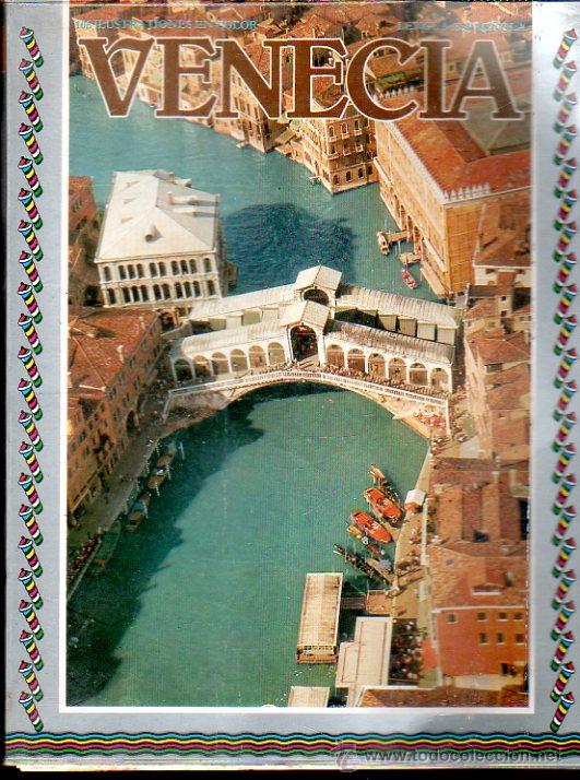 Libri di seconda mano: VENECIA, GU&Iacute;A TUR&Iacute;STICA ART&Iacute;STICA, CON 94 ILUSTRACIONES, 63 P&Aacute;GINAS, 19 POR 25CM