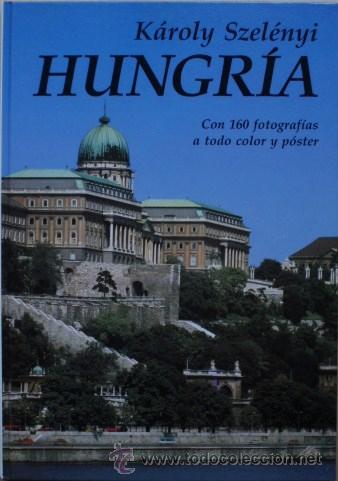 Libros de segunda mano: Hungr&iacute;a de K&aacute;roly Szel&eacute;nyi - Foto 1