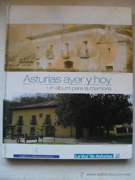 Libri di seconda mano: ASTURIAS DE AYER Y DE HOY - UN ALBUM PARA LA MEMORIA - (no tiene ninguna lamina)