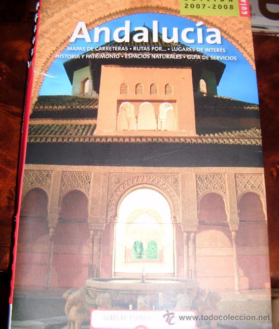 Gebrauchte B&uuml;cher: guias de espa&ntilde;a 2007-2008 Andalucia (Mapas rutas y lugares de interes)