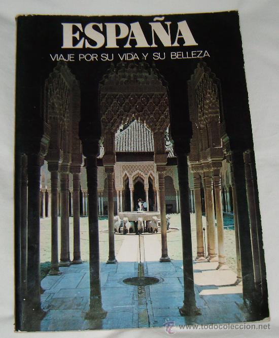 Gebrauchte B&uuml;cher: Espa&ntilde;a viaje por su vida y su belleza