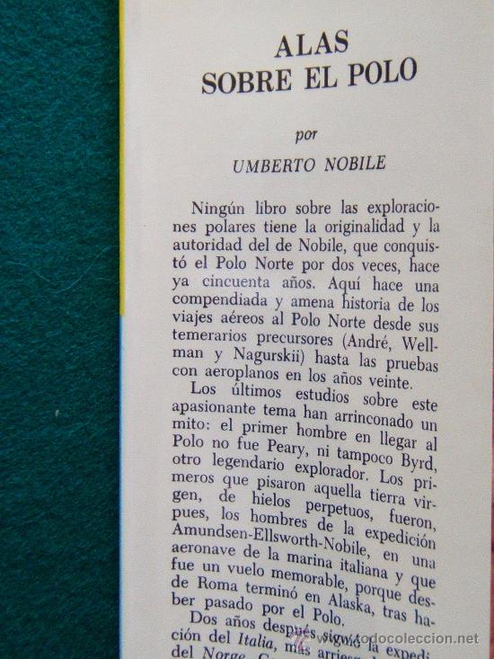 Libros de segunda mano: ALAS SOBRE EL POLO-HISTORIA DE LA CONQUISTA AEREA DEL POLO NORTE-UMBERTO NOBILE-1977-1ª EDICION. - Foto 3 - 227966800