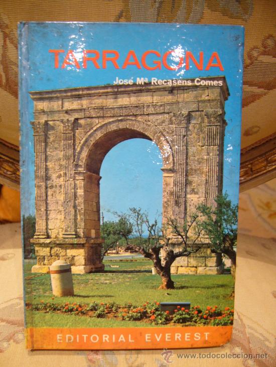 Libri di seconda mano: &rdquo;TARRAGONA&rdquo; DE JOSE MARIA RECASENS COMES. 1&ordf; EDICION 1.968.