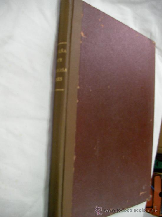 Libri di seconda mano: ANTIGUO LOTE DE  REVISTAS ENCUADERNADAS EN TAPA DURA ESPA&Ntilde;A QUE HERMOSA ERES
