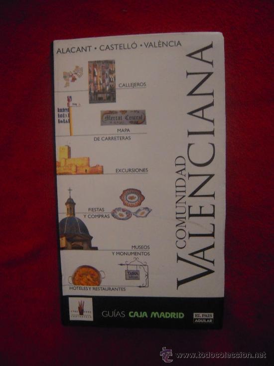 Libros de segunda mano: GUIAS CAJA MADRID - COMUNIDAD VALENCIANA - RUSTICA 412 PAG. ILUSTRADAS