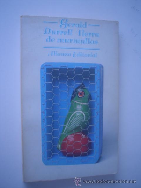 Libros de segunda mano: GERALD DURRELL: TIERRA DE MURMULLOS - Foto 1