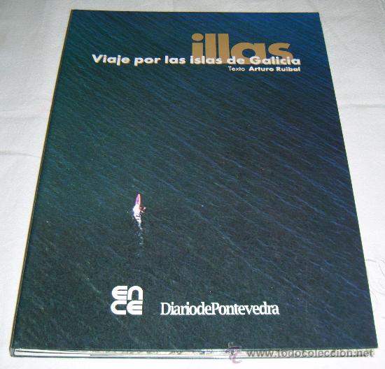 Gebrauchte B&uuml;cher: Viaje por las islas de Galicia texto arturo Ruibal Diario de Pontevedra