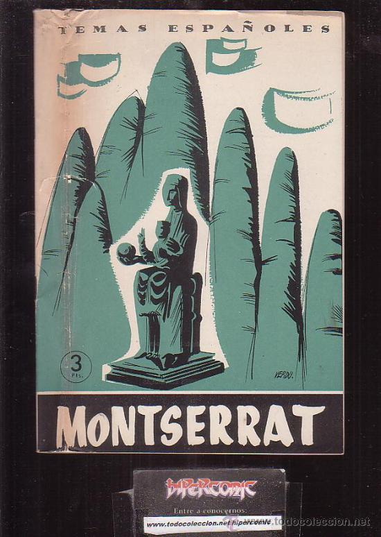Libri di seconda mano: TEMAS ESPA&Ntilde;OLES N&ordm; 396 MONTSERRAT -editado : a&ntilde;os 60