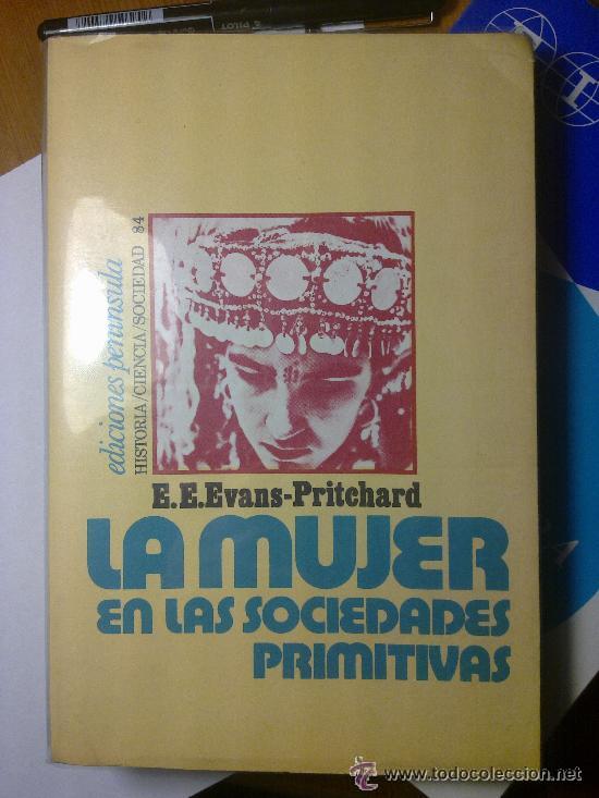Libros de segunda mano: La mujer en las sociedades primitivas - E.E. Evans-Pritchard - Foto 1