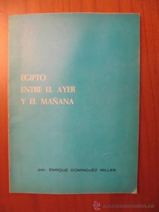 Libros de segunda mano: Egipto entre el ayer y el ma&ntilde;ana