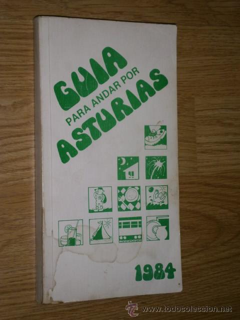 Libros de segunda mano: Gu&iacute;a para andar por Asturias de la Consejer&iacute;a de Obras P&uacute;blicas del Principado de Asturias en 1984