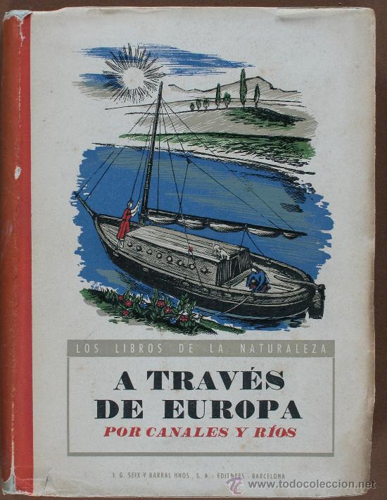 Gebrauchte B&uuml;cher: A Trav&eacute;s de Europa por Canales y Rios. Cilette Ofaire