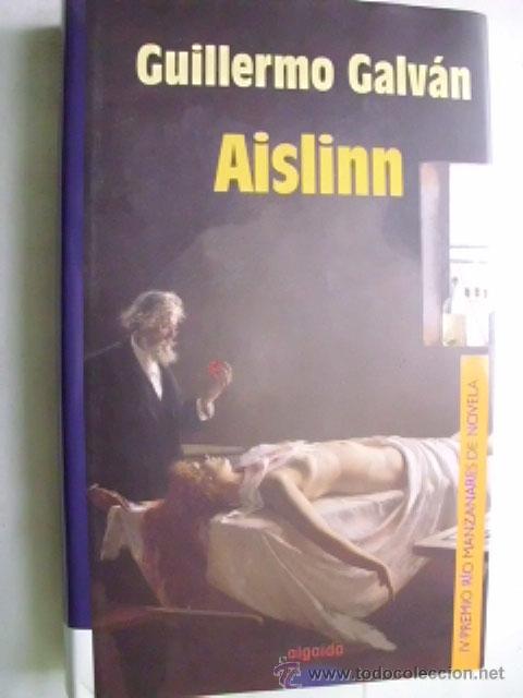 Libros de segunda mano: AISLINN. GALV&Aacute;N, Guillermo. 2002 - Foto 1