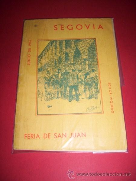 Libri di seconda mano: SEGOVIA. Feria de San Juan : junio de 1962