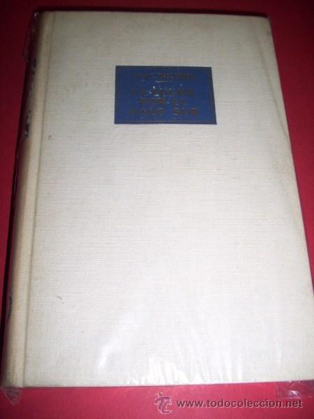 Libri di seconda mano: BEZEMER, K.W.L. - La lucha por el Polo Sur : el destino de las grandes expediciones sudpolares