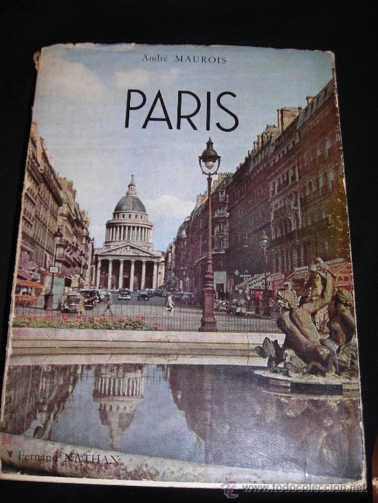 Libros de segunda mano: PARIS    ANDR&Eacute; MAUROIS  (EN  FRANC&Euml;S) - Foto 1