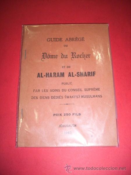 Libri di seconda mano: GUIDE Abr&eacute;g&eacute; du D&ocirc;me du Rocher et de Al-Haram Al-Sharif