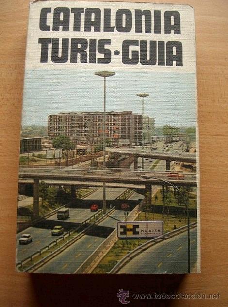 Libros de segunda mano: CATALONIA TURIS-GU&Iacute;A, GOLDARAZ CAMPO, EDITORIAL RUIZ ROMERO, 1972.