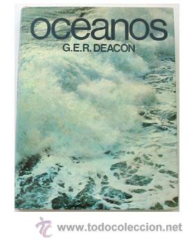Libros de segunda mano: OC&Eacute;ANOS, por G.E. Deacon. - Foto 1