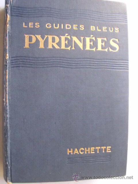 Libros de segunda mano: PYR&Eacute;N&Eacute;ES.  GUIDES BLEUS. 1950 - Foto 1