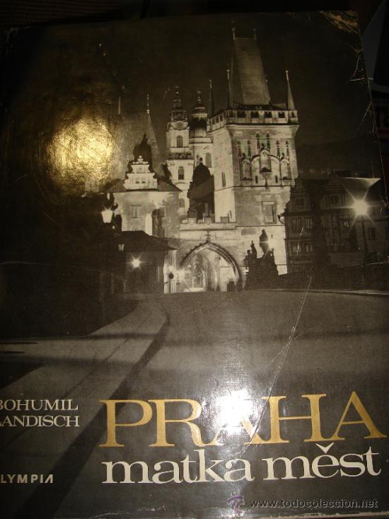 Libri di seconda mano: PRAHA, BOHUMIL LANDISCH, OLYMPIA, PROFUSAMENTE ILUSTRADA FOTOGRAF&Iacute;A BLANCO Y NEGRO, 25X32CM