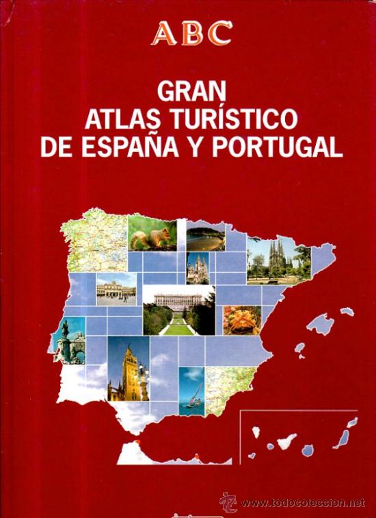 Libri di seconda mano: ABC GRAN ATLAS TUR&Iacute;STICO DE ESPA&Ntilde;A Y PORTUGAL, PRENSA ESPA&Ntilde;OLA, BLANCO Y NEGRO, EDS.NOBEL OVIEDO