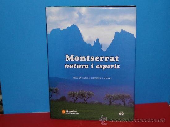 Second hand books: MONTSERRAT NATURA I ESPERIT (text en catala, castellano and english)