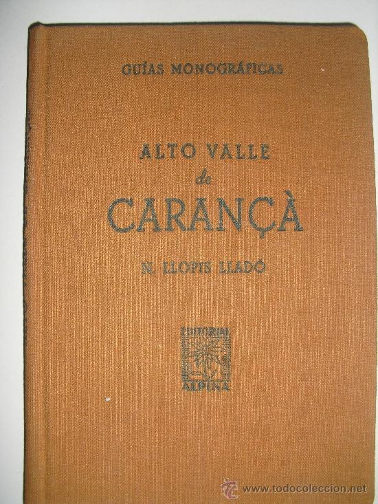Gebrauchte B&uuml;cher: Alto Valle de Caran&ccedil;&agrave;. Llopis Llad&iacute;o, N.