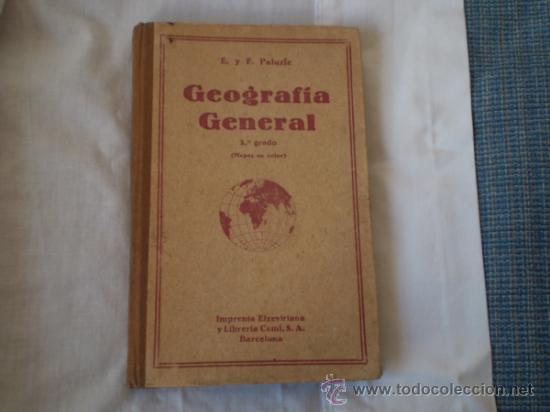 Libros de segunda mano: ESTEBAN PALUZIE. GEOGRAFIA GENERAL. SEGUNDO GRADO. BARCELONA 1942