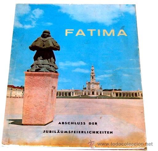 Libri di seconda mano: SANTUARIO DE FATIMA 1968, EL ALEMAN 20 X 14,50 CM 128 PAGINAS ILUSTRADO CON DESPLEGABLES PSR1