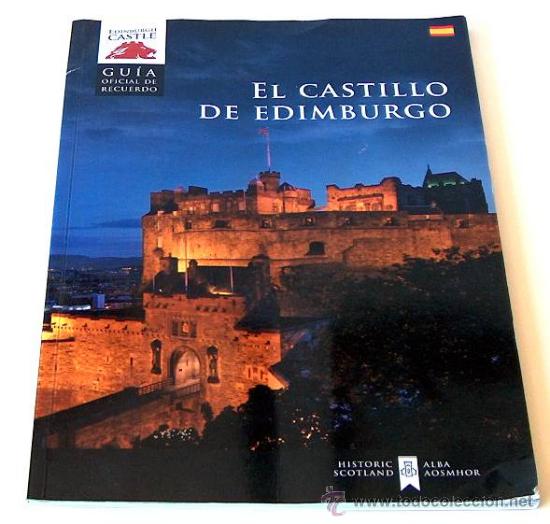 Libri di seconda mano: EL CASTILLO DE EDUMBURGO, HISTORIC SCOTLAND, EN ESPA&Ntilde;OL 65 PAG 27 X 19CM ILUSTRADO PSR1