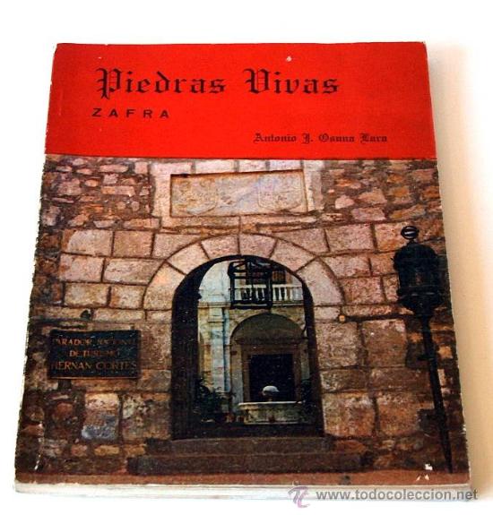 Libri di seconda mano: PIEDRAS VIVAS ZAFRA, ANTONIO J.OSUNA LARA 1974, 21X15 CM 50 PAGINAS ILUSTRADO PSR1