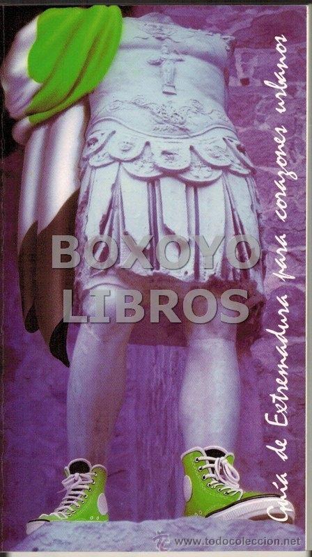 Livres d'occasion: Gu&iacute;a de Extremadura para corazones urbanos