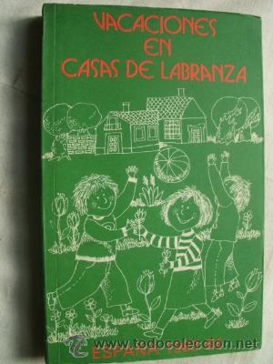 Libri di seconda mano: VACACIONES EN CASAS DE LABRANZA. 1983